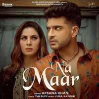 Na Maar Vipul Kapoor,Afsana Khan Song Download Mp3