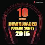 10 Most Downloaded Punjabi Songs 2016 songs mp3