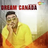 Dream Canada Jaryal Deep Song Download Mp3