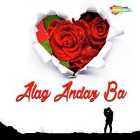 Alag Andaz Ba songs mp3