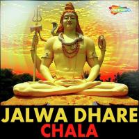 Jalwa Dhare Chala songs mp3
