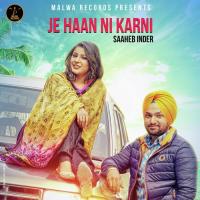 Je Haan Ni Karni Saaheb Inder Song Download Mp3