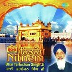 Nitnem Bhai Tarlochan Singh songs mp3