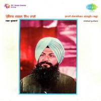 Thakur Siyo Ja Ki Ban Aaaye Prof. Darshan Singh Ji Khalsa Song Download Mp3