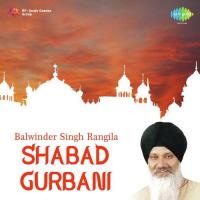 Balwinder Singh Rangila Shabad Gurbani songs mp3