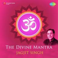 Om - The Divine Mantra - Jagjit Singh songs mp3