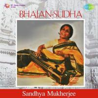 Bhajan Sudha - Sandhya Mukherjee songs mp3