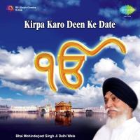 Tumri Kirpa Te Manas Deh Pai Bhai Mohinderjeet Singh Ji Delhi Wale Song Download Mp3
