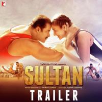 Sultan - Trailer Salman Khan Song Download Mp3