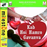 Kab Hoi Hamro Gavanva songs mp3