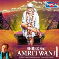 Shree Sai Amritwani Manhar Udhas Song Download Mp3