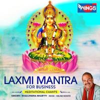 Laxmi Mantra Shailendra Bhartti Song Download Mp3