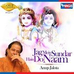 Jag Mein Sundar Hain Do Naam Anup Jalota Song Download Mp3