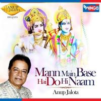Mann Main Base Hai Do Hi Naam Anup Jalota Song Download Mp3