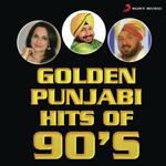 Golden Punjabi Hits of 90&039;s songs mp3