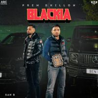 Blackia Prem Dhillon Song Download Mp3