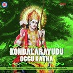 Kondala Rayudu Oggu Katha songs mp3