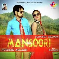 Mansoori Hoshiar Aulakh,Manjeet Sharma Song Download Mp3