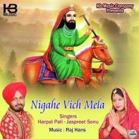 Nigahe Vich Mela Harpal Pali,Jaspreet Sonu Song Download Mp3