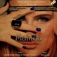 Mahiya Kehar Singh Shonki,Charanjit Channi Song Download Mp3
