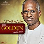 The Golden Melodies - Ilaiyaraaja, Vol. 1 songs mp3