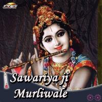 Sawariyaji Murliwale songs mp3