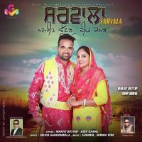 Sarvala Manjit Buttar,Deep Kamal Song Download Mp3