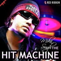 Mika Singh - The Hit Machine songs mp3