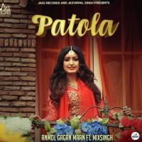 Patola Anmol Gagan Maan Song Download Mp3
