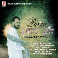 Parna Jatt Da Amarjeet Maan Song Download Mp3