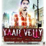Yaar Velly Sandeep Sandy Song Download Mp3