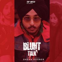 Blunt Talk Gagan Kooner Song Download Mp3