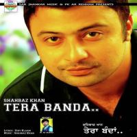 Tera Banda Shahbaz Khan Song Download Mp3