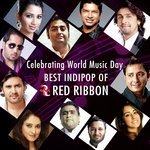 Celebrating World Music Day- Best Indipop Of Red Ribbon songs mp3
