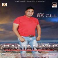 Raatan Nu B.S. Gill Song Download Mp3