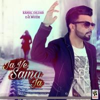 Ja Ve Sajna Ja Kamal Dildar Song Download Mp3