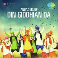 Andaz Group-Din Giddhian Da songs mp3
