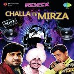 Challa Te Mirza Remix songs mp3