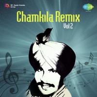 Kal Bhaven Jind Kadh Layen - Remix Amar Singh Chamkila,Amarjot Song Download Mp3