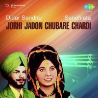 Jorhi Jadon Chubare Chardi songs mp3