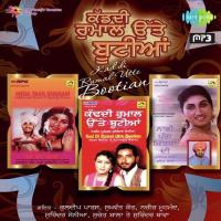 Bahn Chhad De Patlia Yaara Nazir Mohd,Surinder Sonia Song Download Mp3
