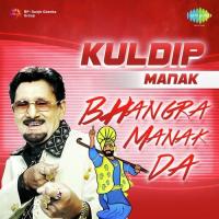 Kuldip Manak-Bhangra Manak Da songs mp3