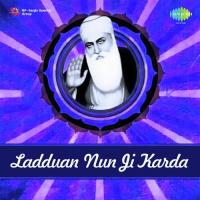Ladduan Nun Ji Karda songs mp3