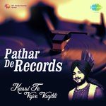Pathar De Records-Kassi Te Vajve Vanjhli songs mp3