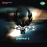 Phoenyx Phase Vol. 1 songs mp3