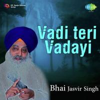 Vadi Teri Vadyai Bhai Jasbir Singh Song Download Mp3
