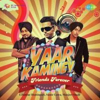 Yaar Kaminey Bhai Manjeet Singh Song Download Mp3