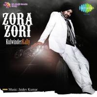 Zora Zori Kulwinder Kally Song Download Mp3