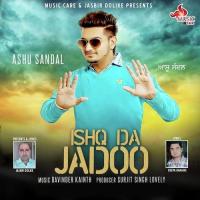 Ishq Da Jadoo Ashu Sandal Song Download Mp3