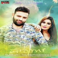 Yaarian (The Brotherhood) Bhannu Rana Song Download Mp3